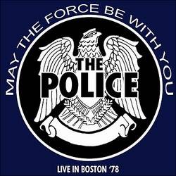 The Police : May the Force Be with You